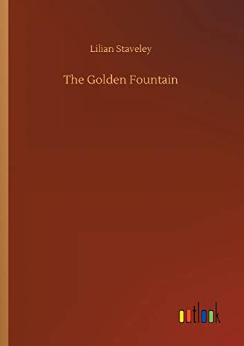 Stock image for The Golden Fountain for sale by Chiron Media