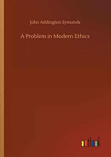 Stock image for A Problem in Modern Ethics for sale by Ria Christie Collections