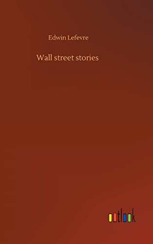 Imagen de archivo de Wall street stories a la venta por Lucky's Textbooks