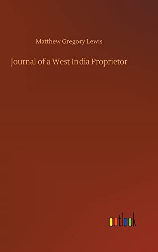 Stock image for Journal of a West India Proprietor for sale by Lucky's Textbooks