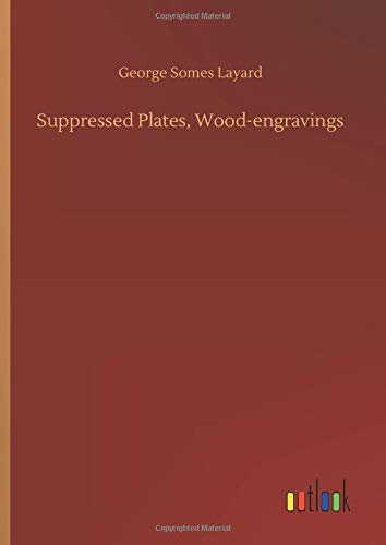 Imagen de archivo de Suppressed Plates, Wood-engravings a la venta por Lucky's Textbooks