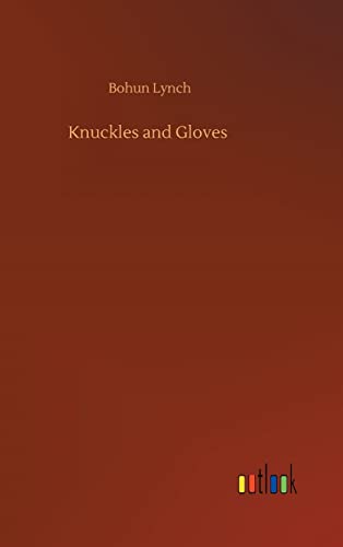 Beispielbild fr Knuckles and Gloves zum Verkauf von Lucky's Textbooks