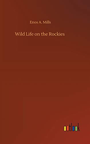 Stock image for Wild Life on the Rockies for sale by Lucky's Textbooks