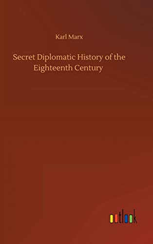 9783752438260: Secret Diplomatic History of the Eighteenth Century