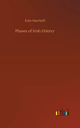 Imagen de archivo de Phases of Irish History a la venta por Lucky's Textbooks