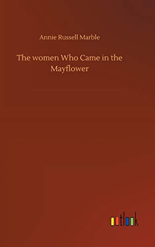 9783752444087: The women Who Came in the Mayflower