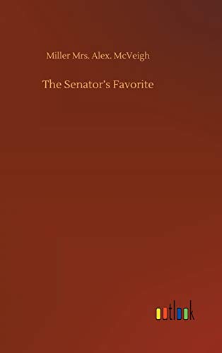 9783752445466: The Senator's Favorite