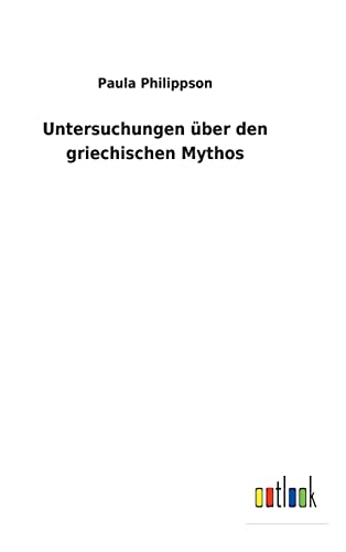 Stock image for Untersuchungen über den griechischen Mythos for sale by Ria Christie Collections