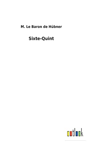 Imagen de archivo de Sixte-Quint (French Edition) a la venta por Lucky's Textbooks