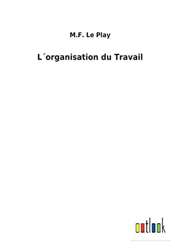 Imagen de archivo de Lorganisation du Travail (French Edition) a la venta por Lucky's Textbooks