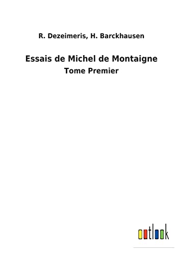 Stock image for Essais de Michel de Montaigne for sale by PBShop.store US