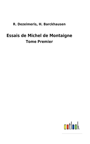 Stock image for Essais de Michel de Montaigne for sale by PBShop.store US