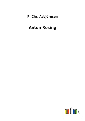 Stock image for Anton Rosing for sale by Chiron Media