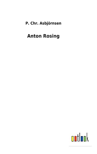 Stock image for Anton Rosing (French Edition) for sale by Lucky's Textbooks