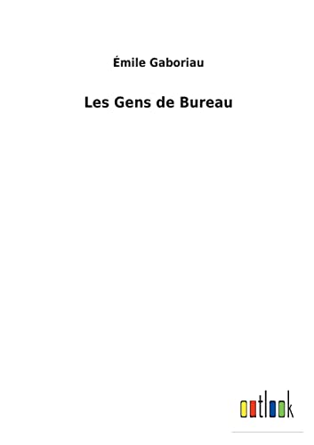 Stock image for Les Gens de Bureau (French Edition) for sale by Lucky's Textbooks