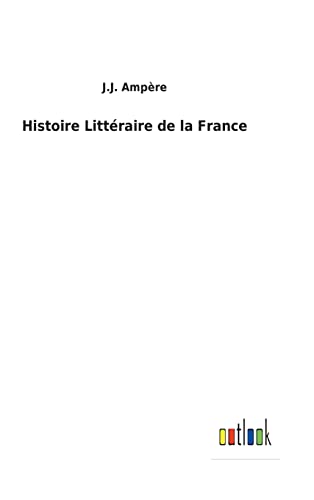 9783752478815: Histoire Littraire de la France