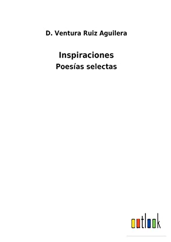 Imagen de archivo de Inspiraciones: Poesas selectas (Spanish Edition) a la venta por Lucky's Textbooks