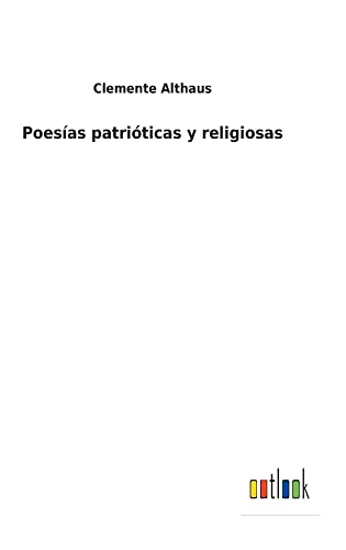 Imagen de archivo de Poesas patriticas y religiosas (Spanish Edition) a la venta por Lucky's Textbooks