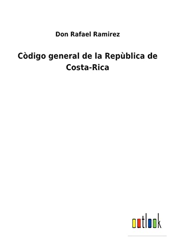 9783752487374: Cdigo general de la Repblica de Costa-Rica