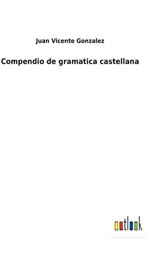 9783752487442: Compendio de gramatica castellana
