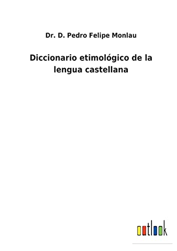 9783752488333: Diccionario etimolgico de la lengua castellana