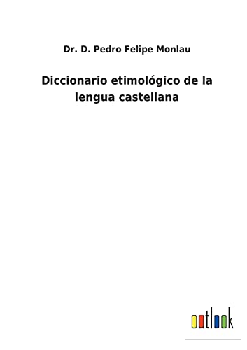 Imagen de archivo de Diccionario etimolgico de la lengua castellana (Spanish Edition) a la venta por Lucky's Textbooks