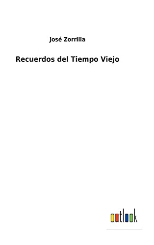 Imagen de archivo de Recuerdos del Tiempo Viejo (Spanish Edition) a la venta por Lucky's Textbooks