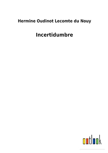 9783752491524: Incertidumbre (Spanish Edition)