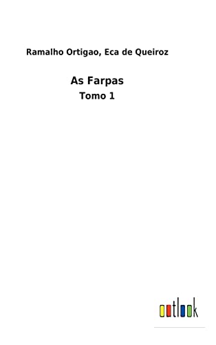 Stock image for As Farpas: Tomo 1 (Portuguese Edition) for sale by Lucky's Textbooks