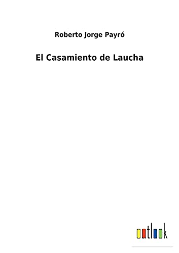 Imagen de archivo de El Casamiento de Laucha a la venta por PBShop.store US