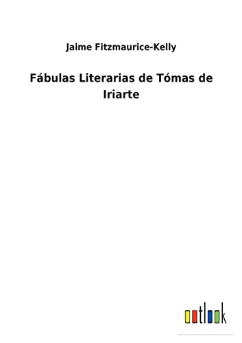 Stock image for Fábulas Literarias de T mas de Iriarte for sale by Ria Christie Collections