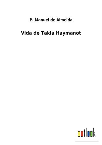 Beispielbild fr Vida de Takla Haymanot zum Verkauf von Chiron Media