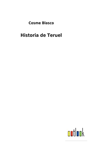 9783752497816: Historia de Teruel
