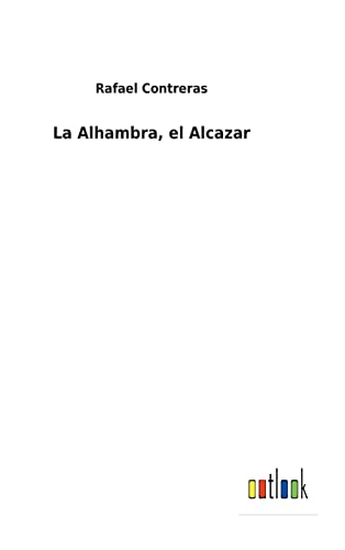 9783752498530: La Alhambra, el Alcazar