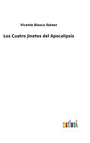 9783752499995: Los Cuatro Jinetes del Apocalipsis (Spanish Edition)