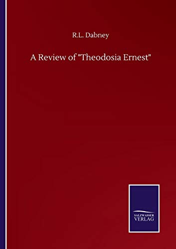 9783752501285: A Review of "Theodosia Ernest"