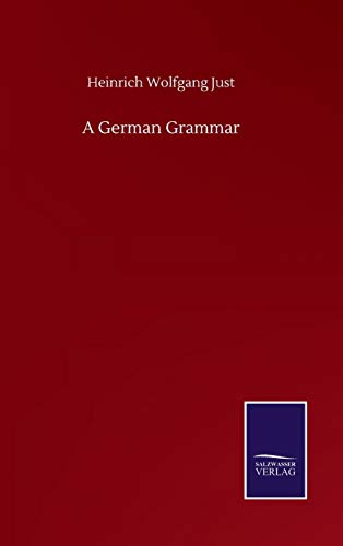 Stock image for A German Grammar for sale by Ria Christie Collections