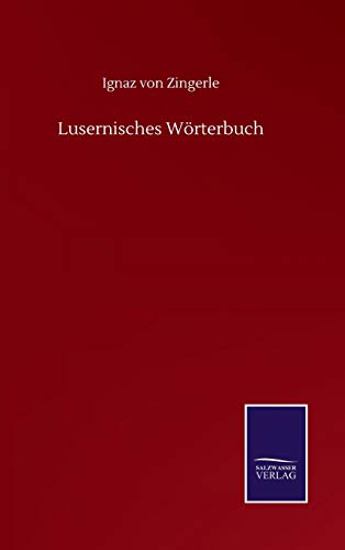 Stock image for Lusernisches W rterbuch for sale by WorldofBooks