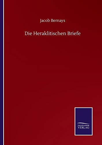 Stock image for Die Heraklitischen Briefe for sale by WorldofBooks