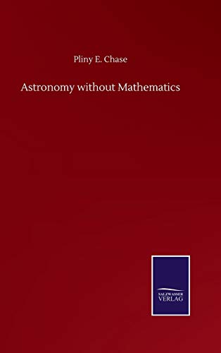 Imagen de archivo de Astronomy without Mathematics a la venta por Lucky's Textbooks