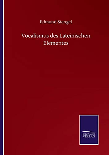 Imagen de archivo de Vocalismus des Lateinischen Elementes a la venta por Chiron Media