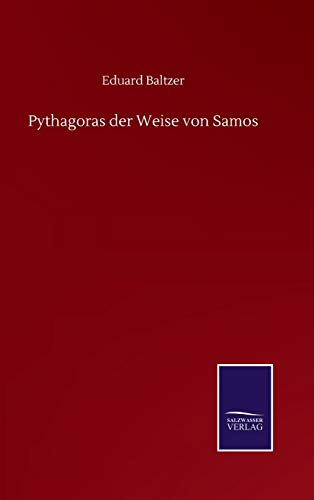 Beispielbild fr Pythagoras der Weise von Samos zum Verkauf von Buchpark