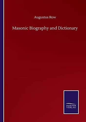 Stock image for Masonic Biography and Dictionary for sale by Lucky's Textbooks