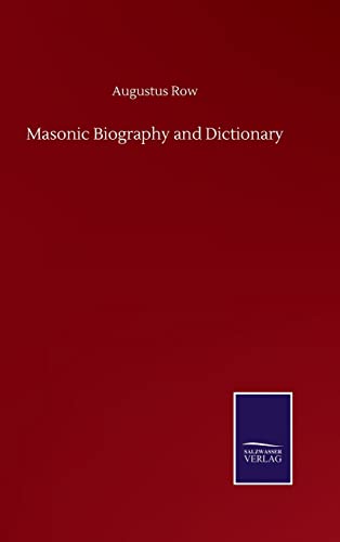 Imagen de archivo de Masonic Biography and Dictionary a la venta por Lucky's Textbooks