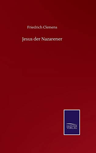 Beispielbild fr Jesus der Nazarener zum Verkauf von Buchpark