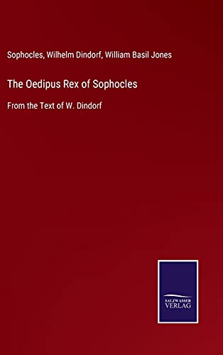 Stock image for The Oedipus Rex of Sophocles for sale by PBShop.store US