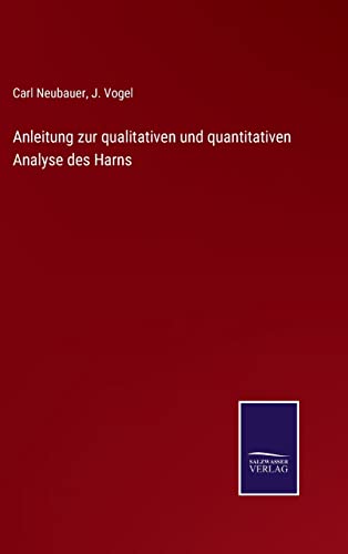 Beispielbild fr Anleitung zur qualitativen und quantitativen Analyse des Harns zum Verkauf von Buchpark