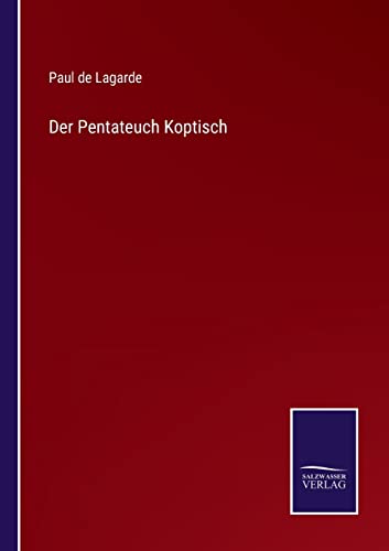 Stock image for Der Pentateuch Koptisch (German Edition) for sale by Lucky's Textbooks