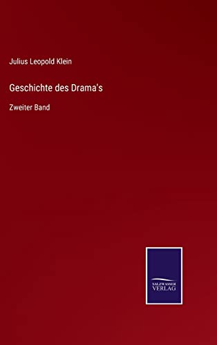 Beispielbild fr Geschichte des Drama`s: Zweiter Band zum Verkauf von Buchpark