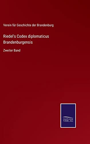 9783752529050: Riedel's Codex diplomaticus Brandenburgensis: Zweiter Band